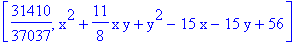 [31410/37037, x^2+11/8*x*y+y^2-15*x-15*y+56]
